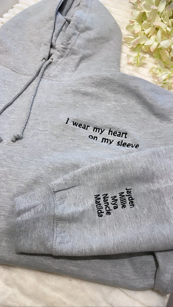 “I wear my heart on my sleeve” hoodie